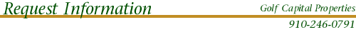 Request information about Pinehurst NC area real estate. Golf Capital Properties: (910)  246-0791